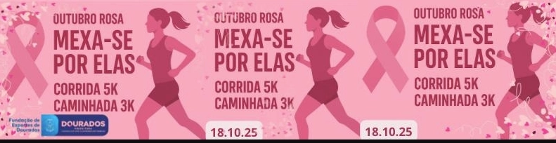 1ª MEXA-SE POR ELA – Corrida e Caminhada Outubro Rosa 2025